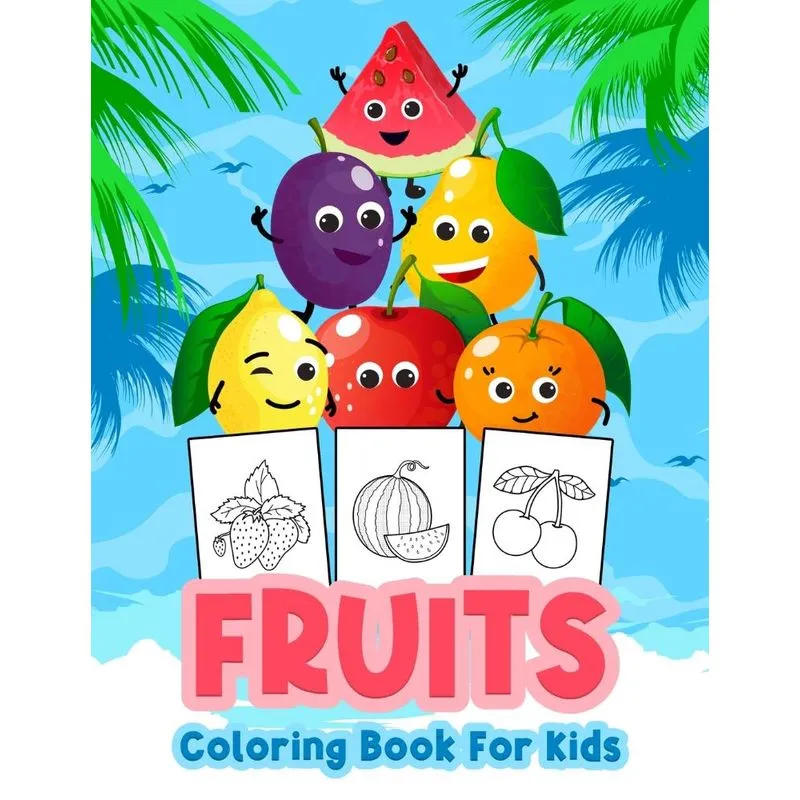 Fruits Coloring Book For Kids