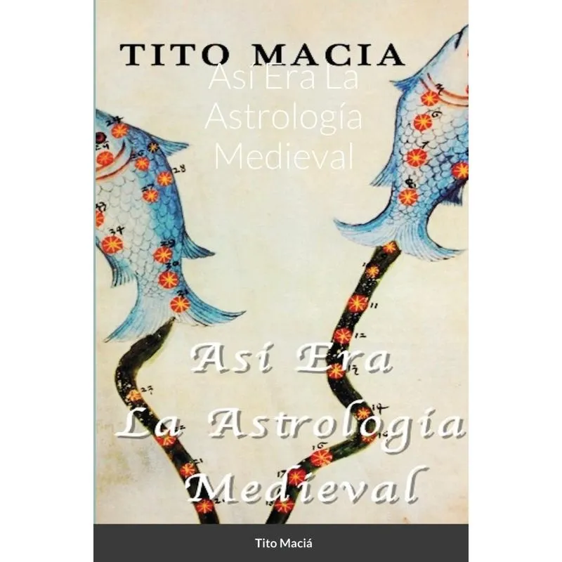 Así Era La Astrología Medieval