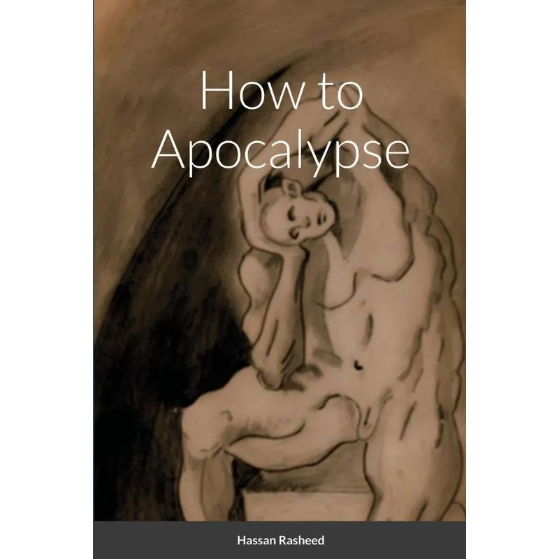 How to Apocalypse