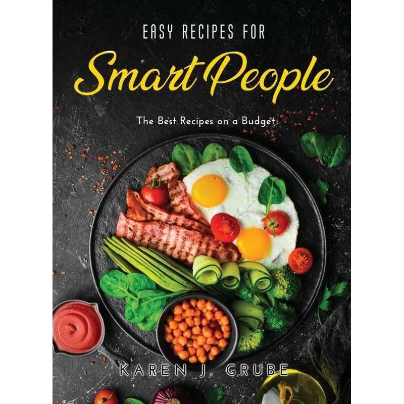 Easy Recipes for Smart People