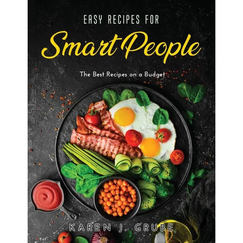 Easy Recipes for Smart People
