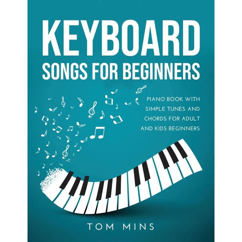 KEYBOARD SONGS FOR BEGINNERS
