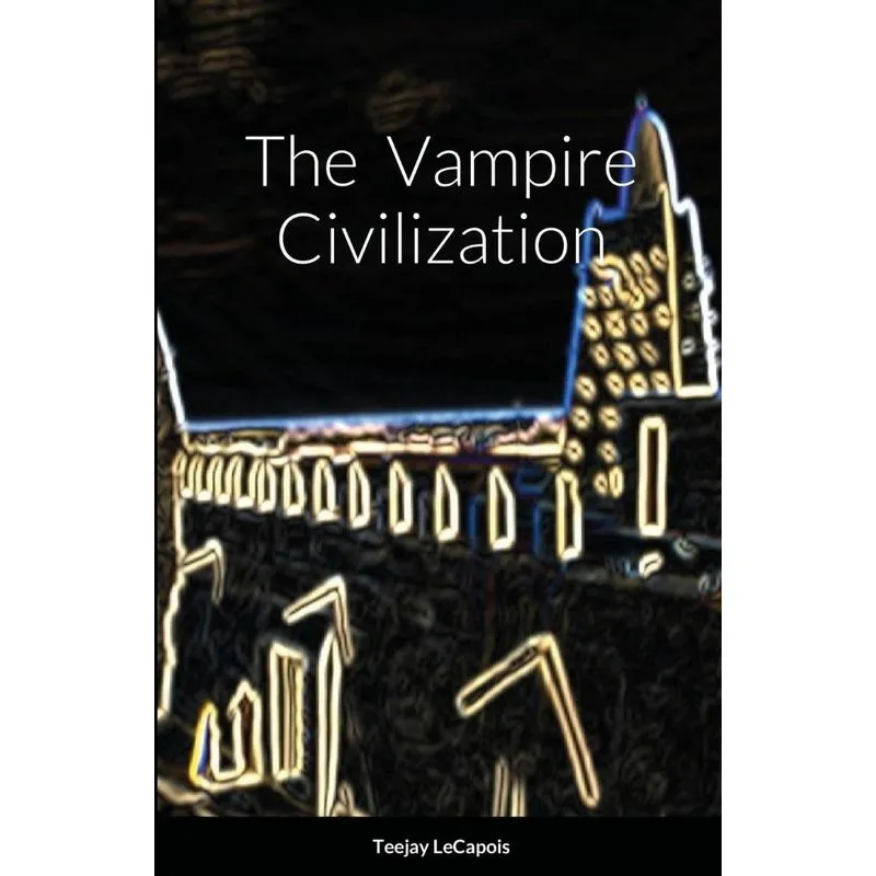 The Vampire Civilization