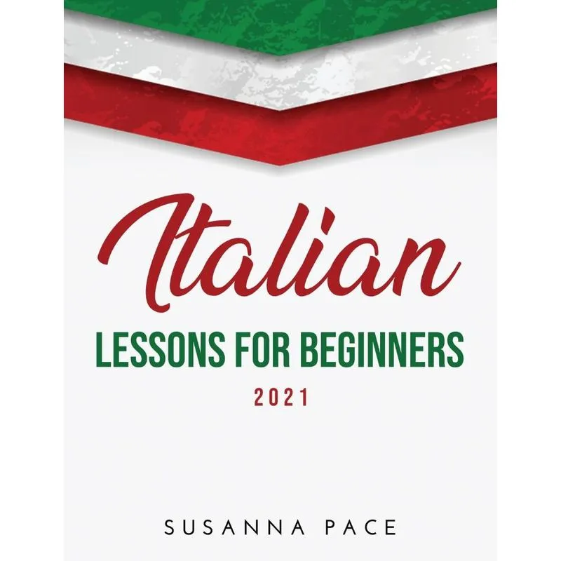 Italian Lessons for Beginners 2021