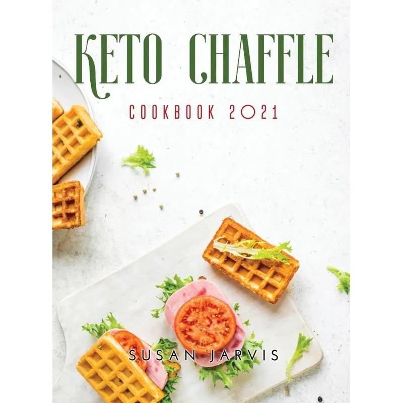 KETO CHAFFLE COOKBOOK 2021