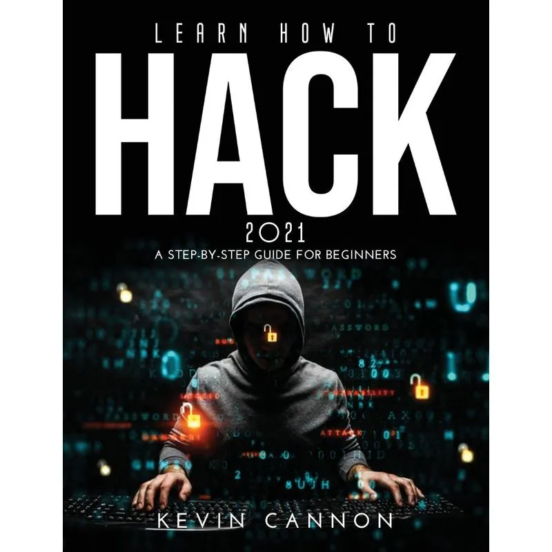 Learn How to Hack 2021
