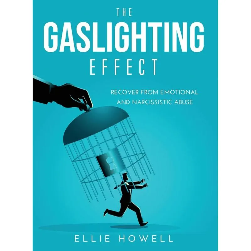 The Gaslighting Effect