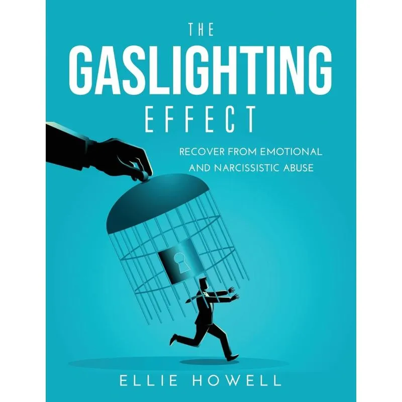 The Gaslighting Effect