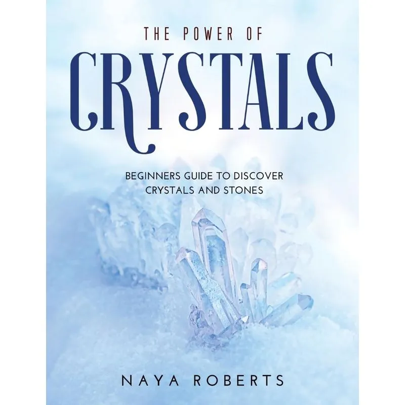 THE POWER OF CRYSTALS