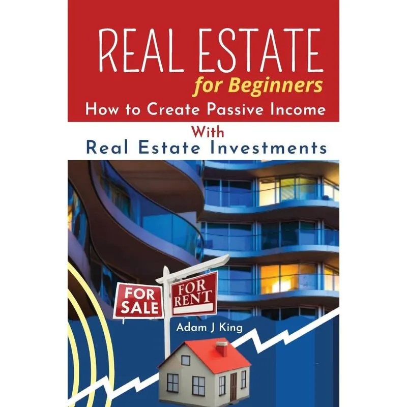 Real Estate For Beginners