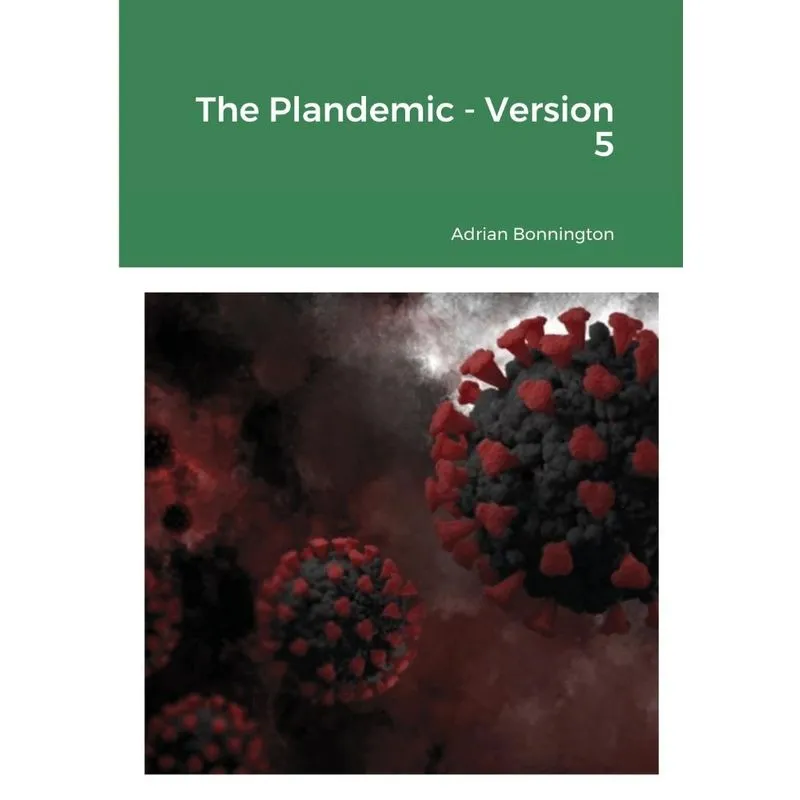 The Plandemic - Version 5