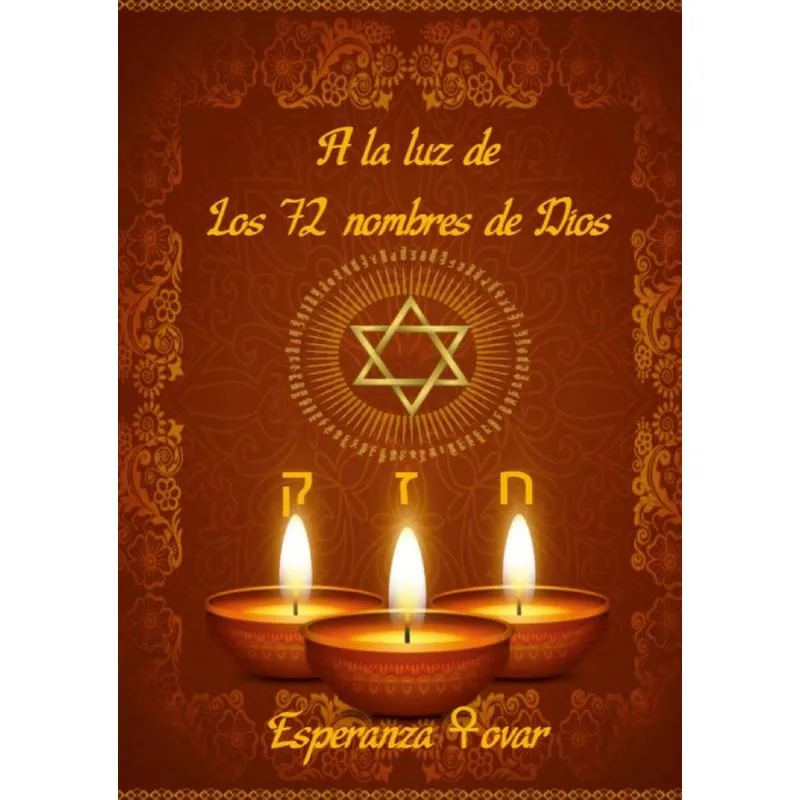 A la luz de los 72 Nombres de Dios