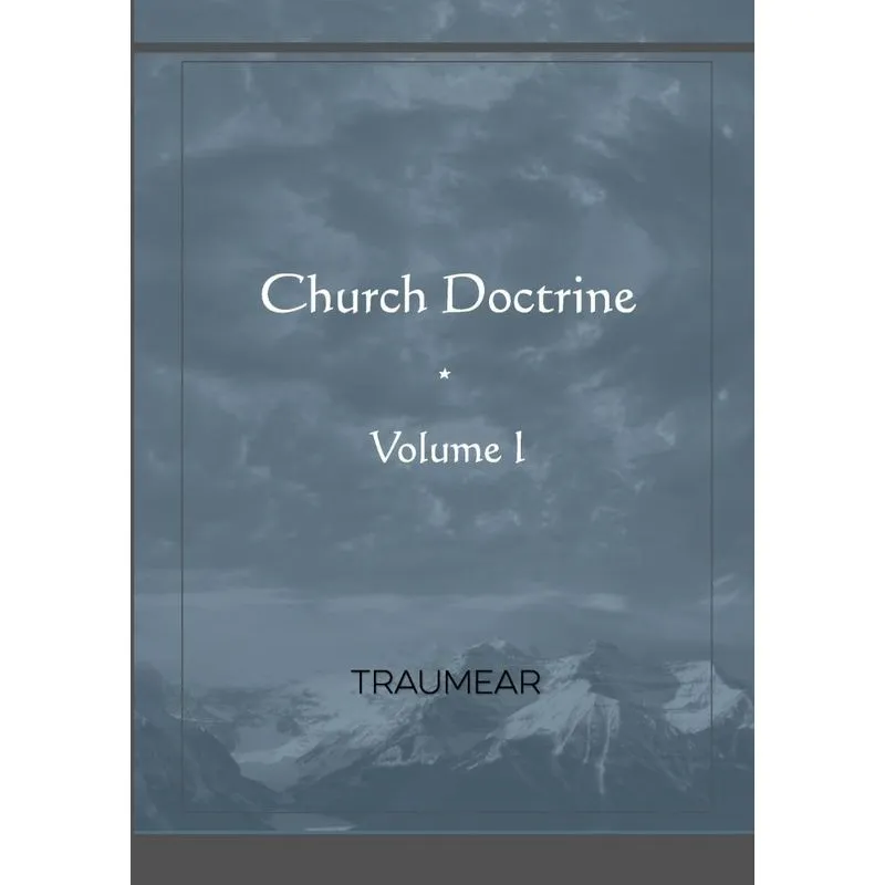 Church Doctrine - Volume I
