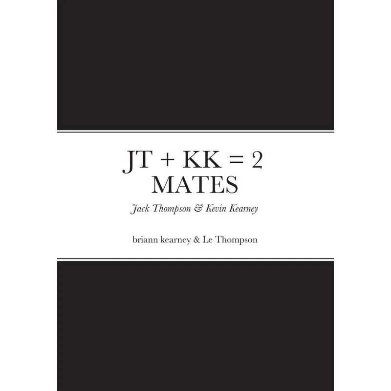 JT + KK = 2 MATES