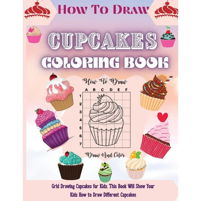 How To Draw Cupcakes Coloring Book