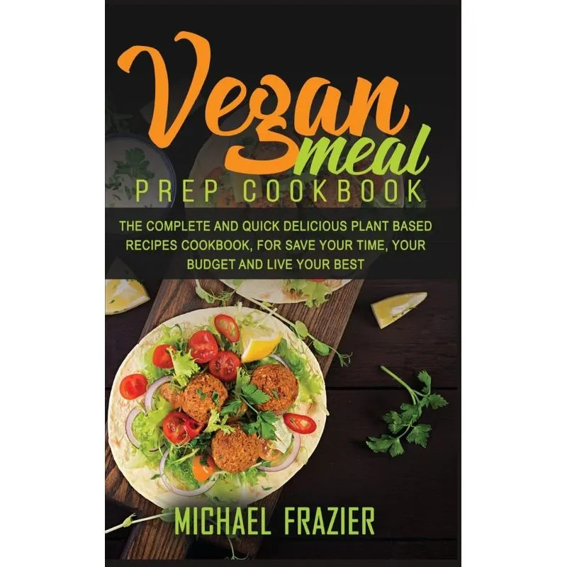VEGAN MEAL PREP COOKBOOK