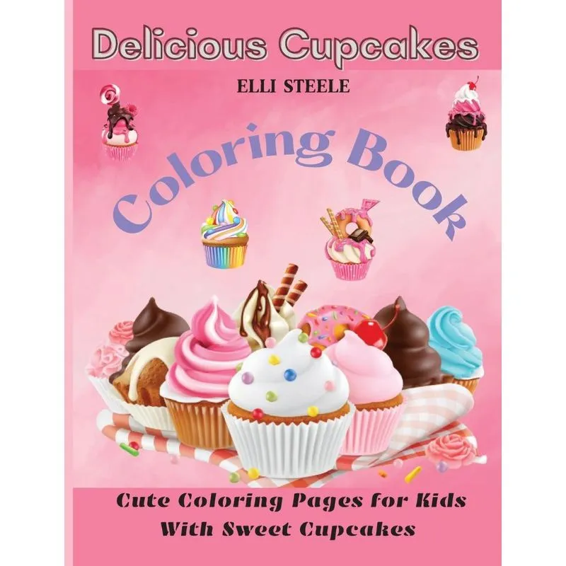 Delicious Cupcakes Coloring Book