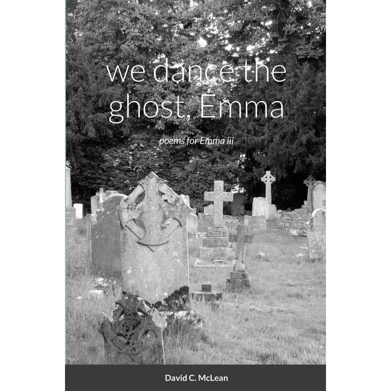 we dance the ghost, Emma