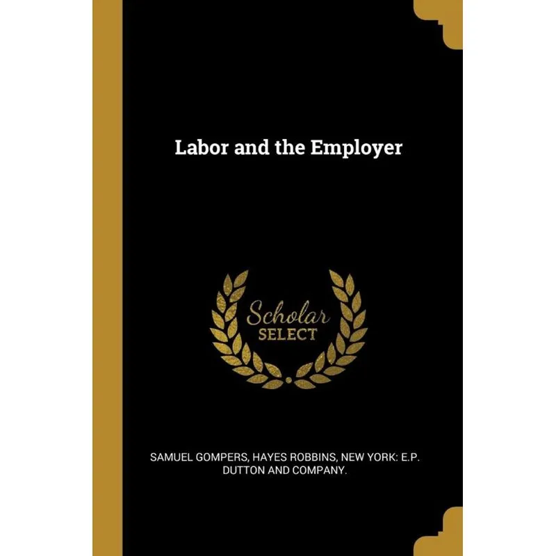 Labor and the Employer