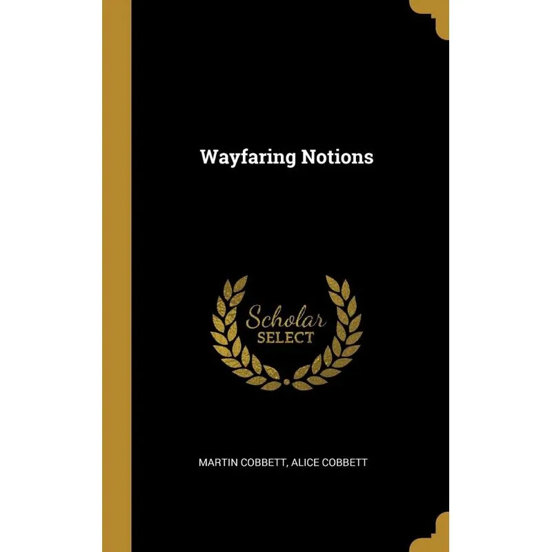 Wayfaring Notions