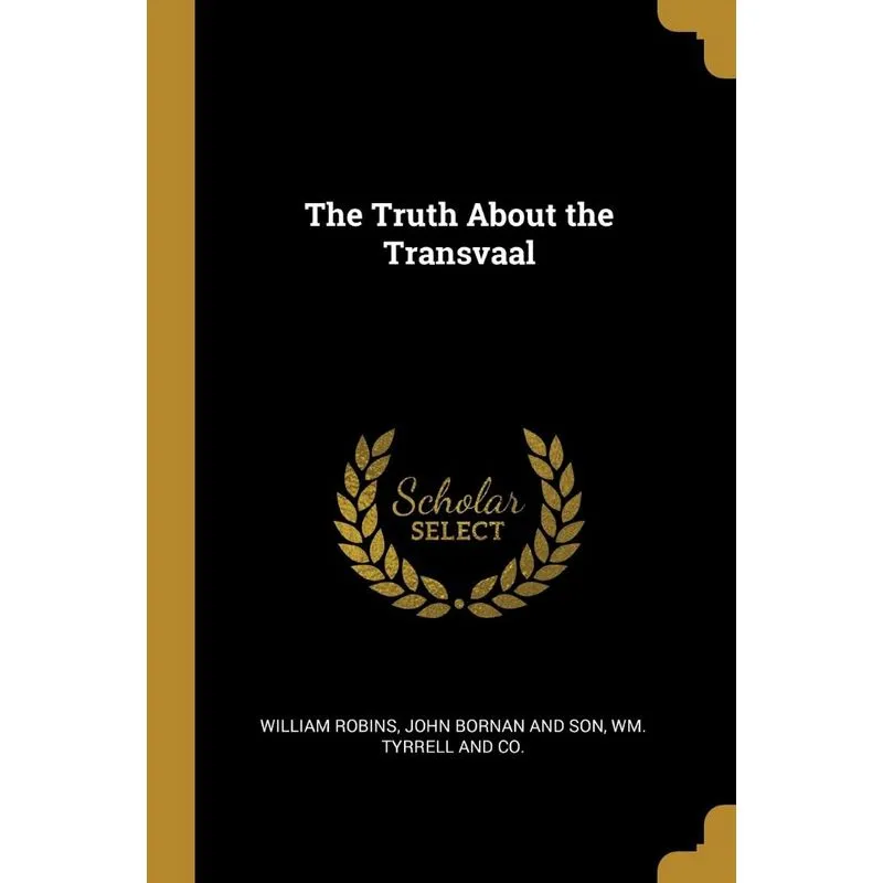 The Truth About the Transvaal