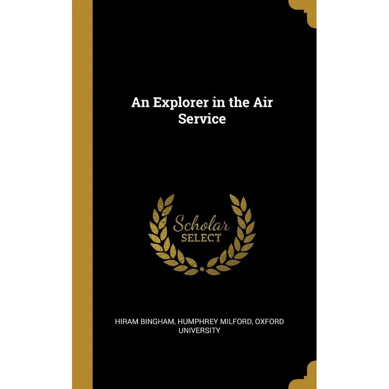 An Explorer in the Air Service
