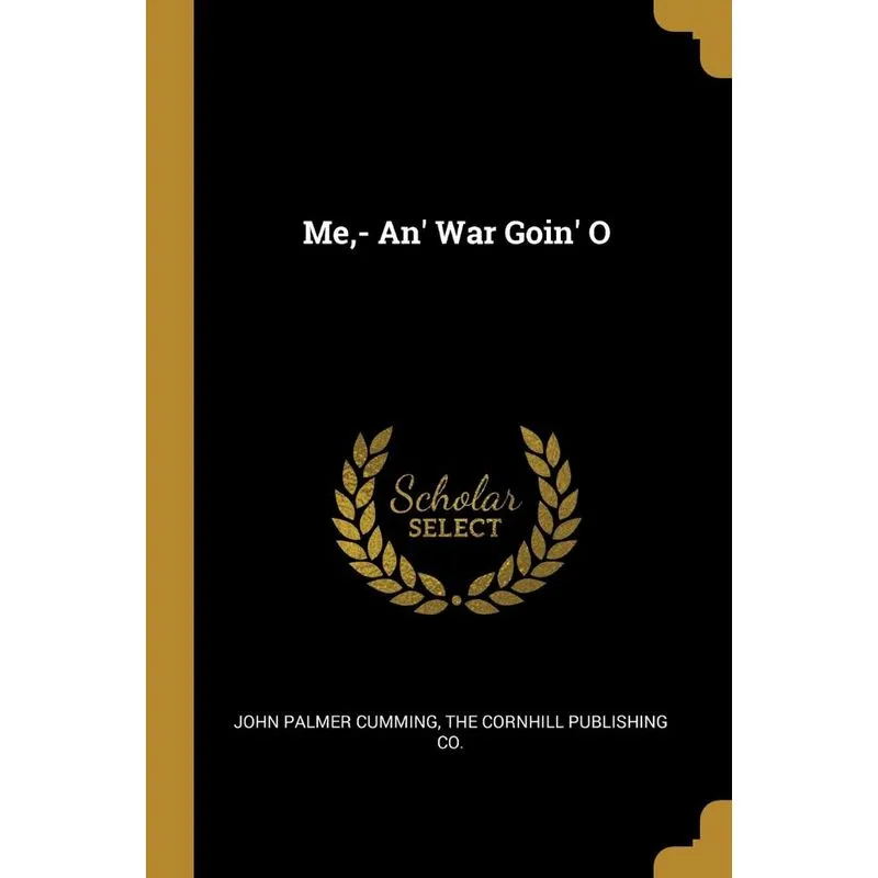 Me,- An War Goin O