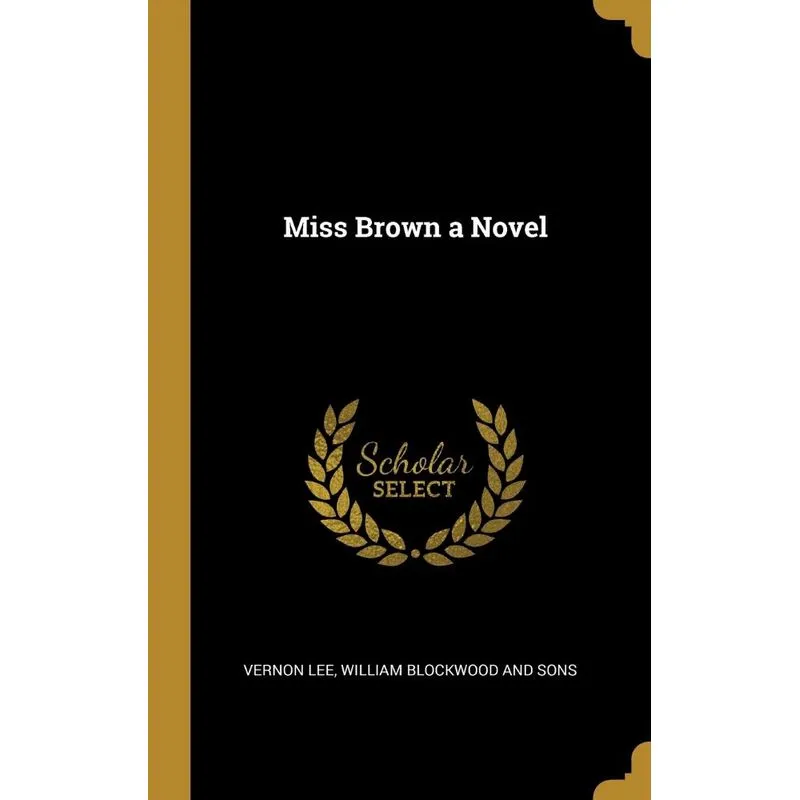 Miss Brown a Novel