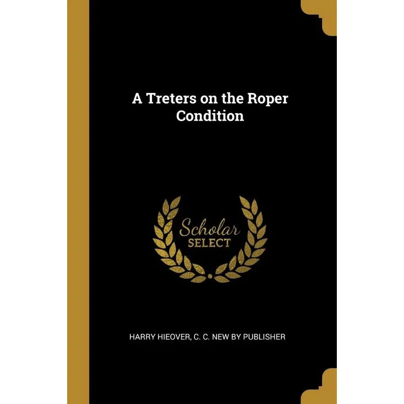 A Treters On The Roper Condition
