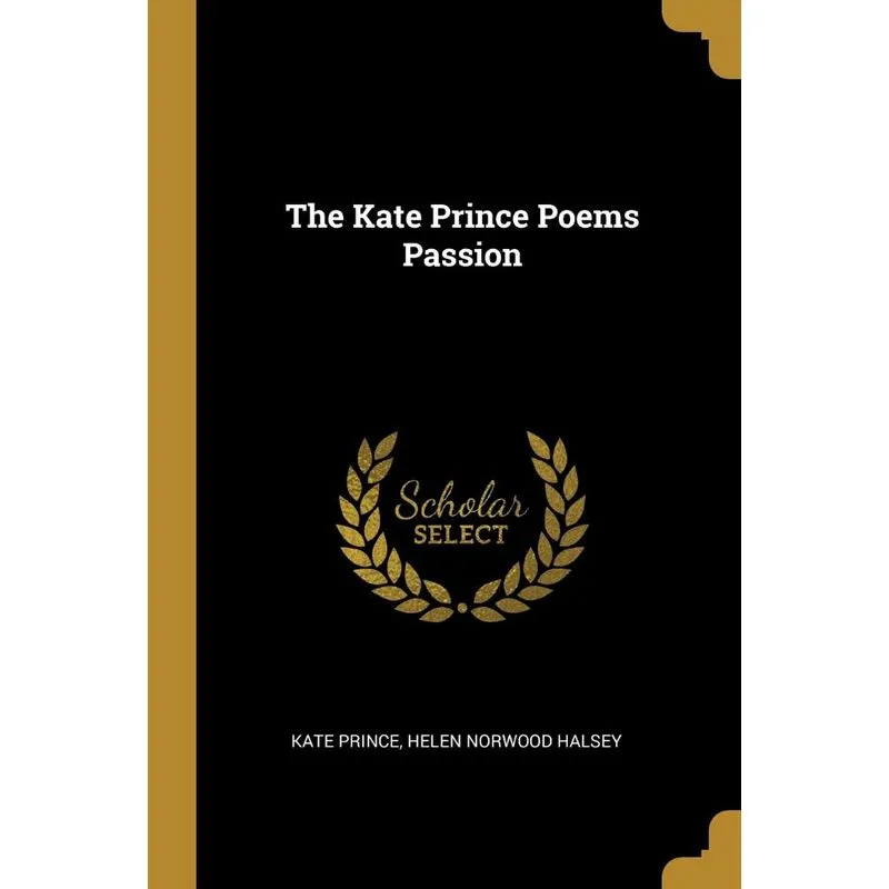 The Kate Prince Poems Passion