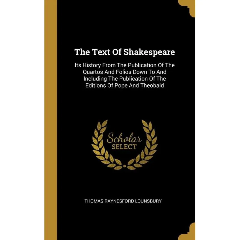 The Text Of Shakespeare