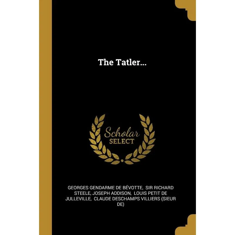 The Tatler...