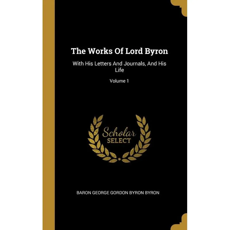 The Works Of Lord Byron