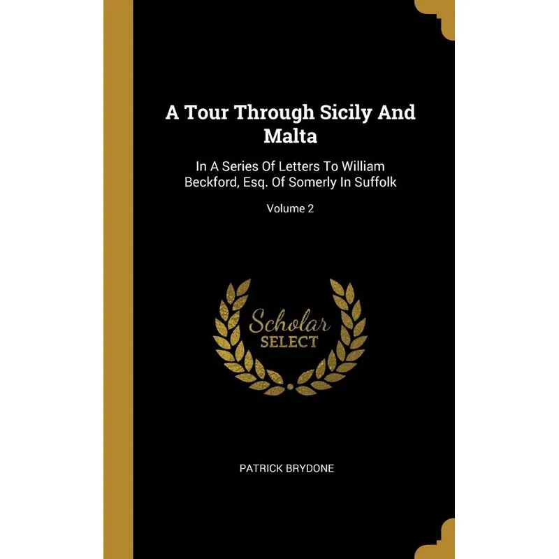 A Tour Through Sicily And Malta