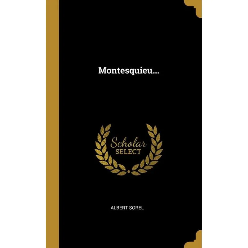 Montesquieu...