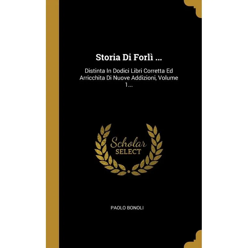 Storia Di Forlì ...