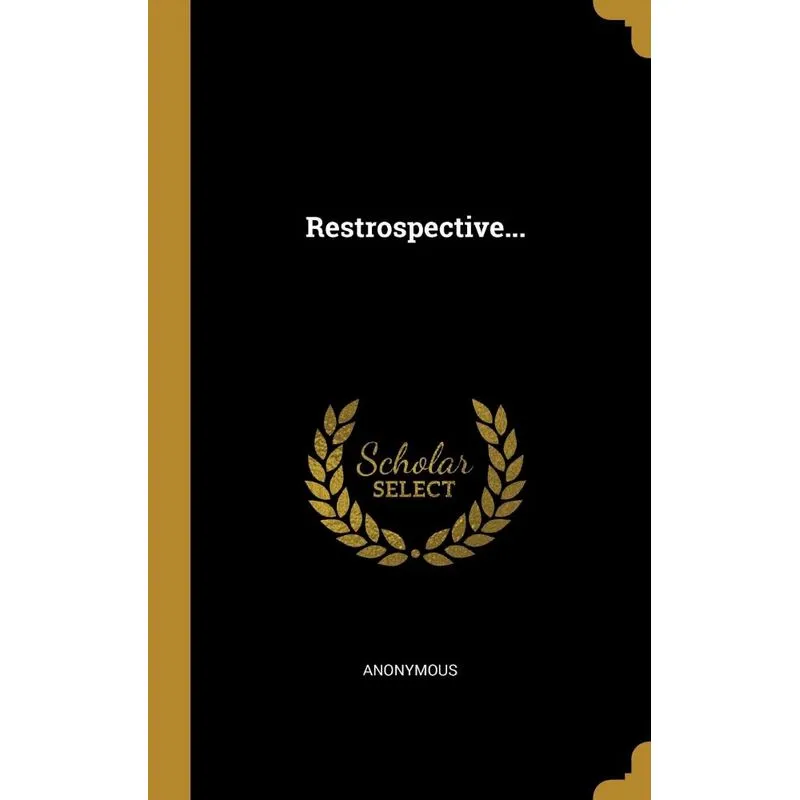Restrospective...