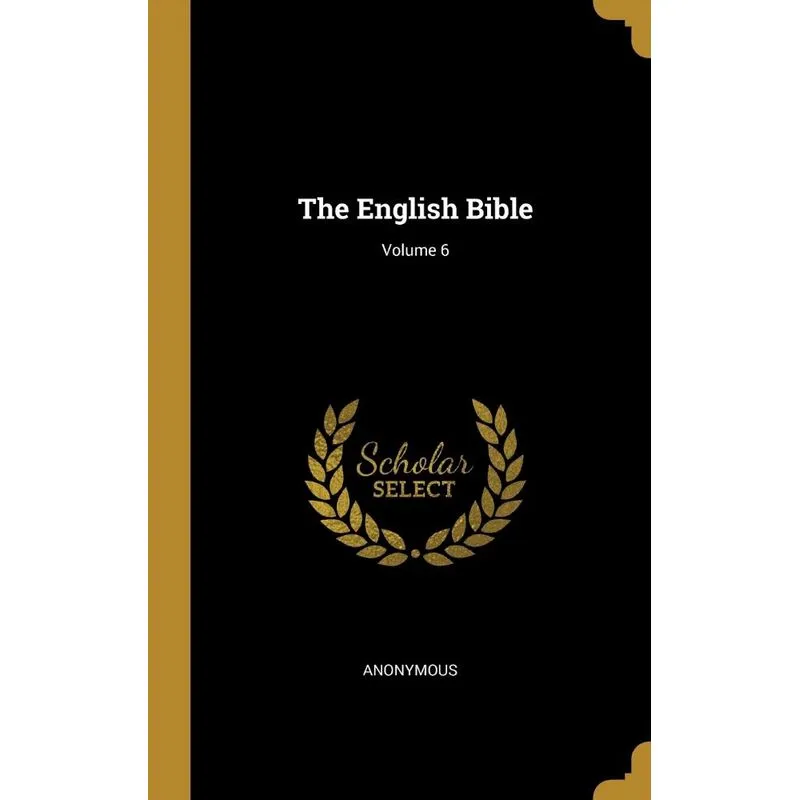 The English Bible, Volume 6