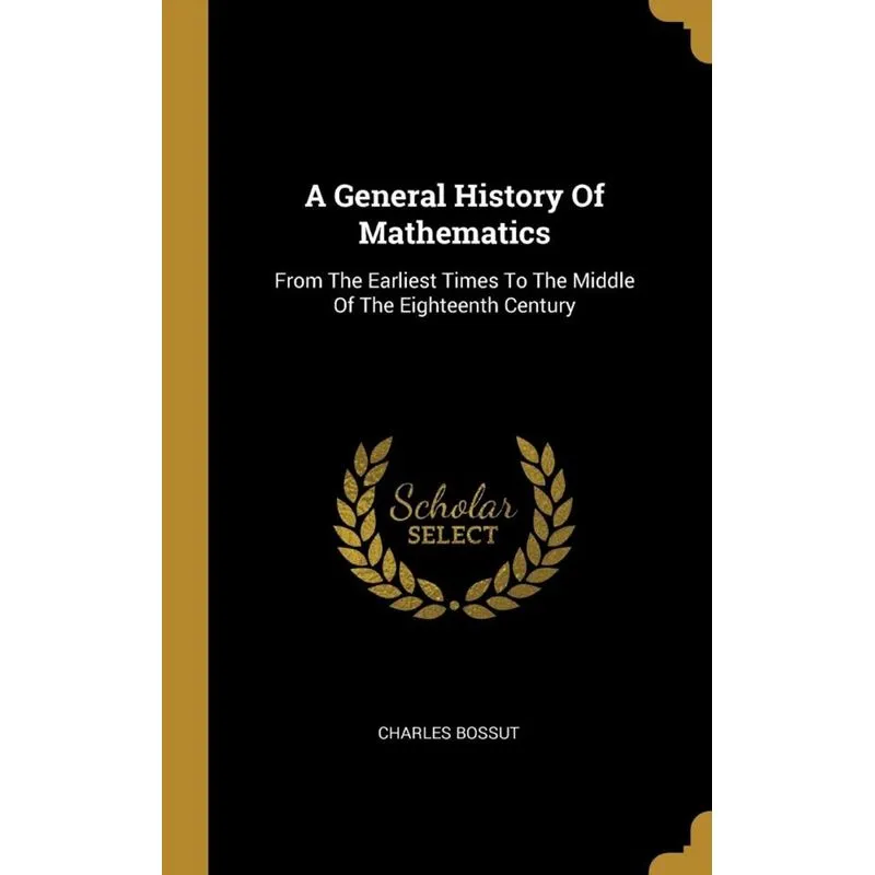 A General History Of Mathematics