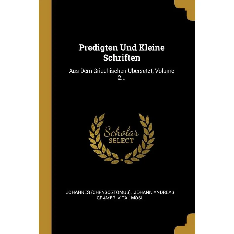 Predigten Und Kleine Schriften