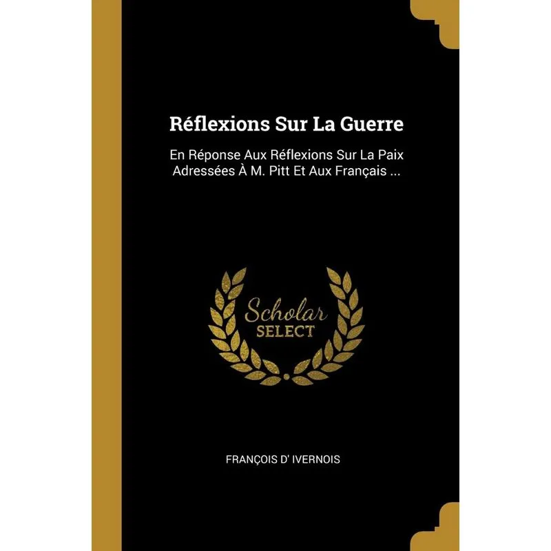 Réflexions Sur La Guerre