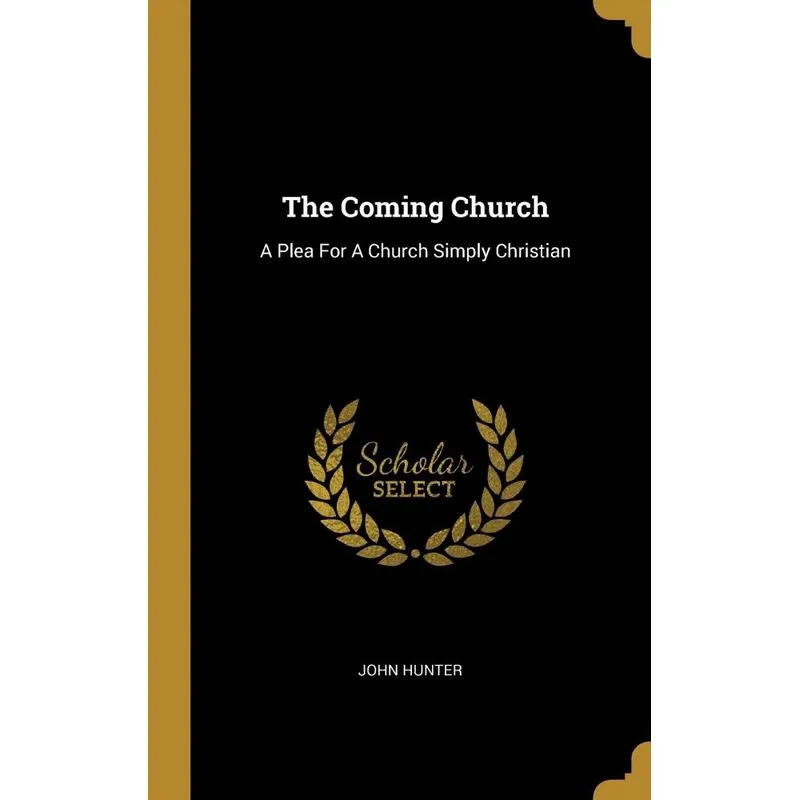 The Coming Church
