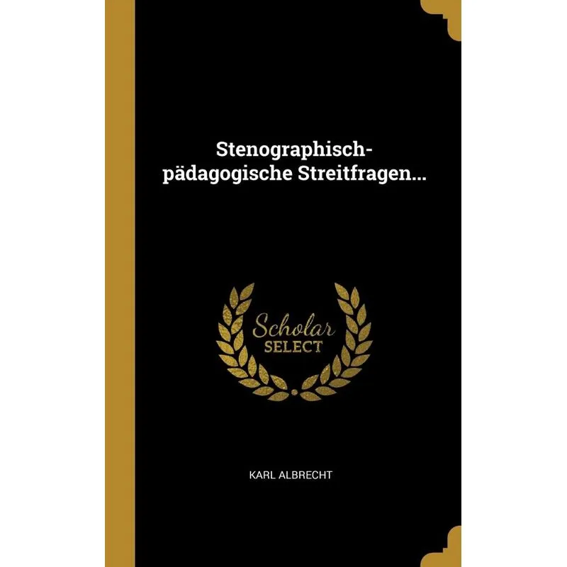 Stenographisch-pädagogische Streitfragen...