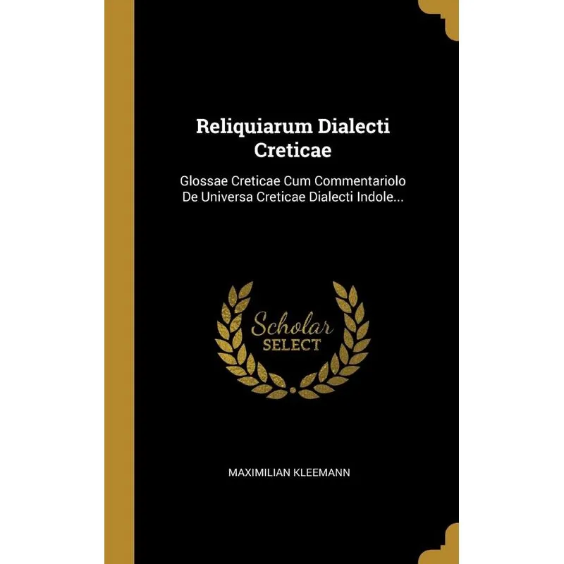Reliquiarum Dialecti Creticae