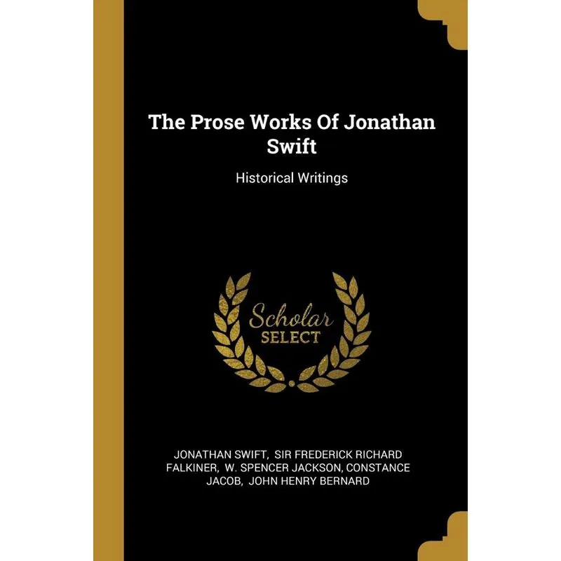 The Prose Works Of Jonathan Swift