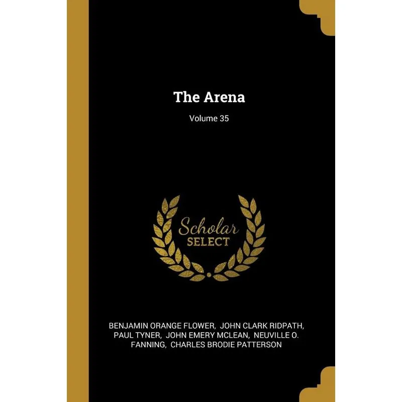 The Arena, Volume 35