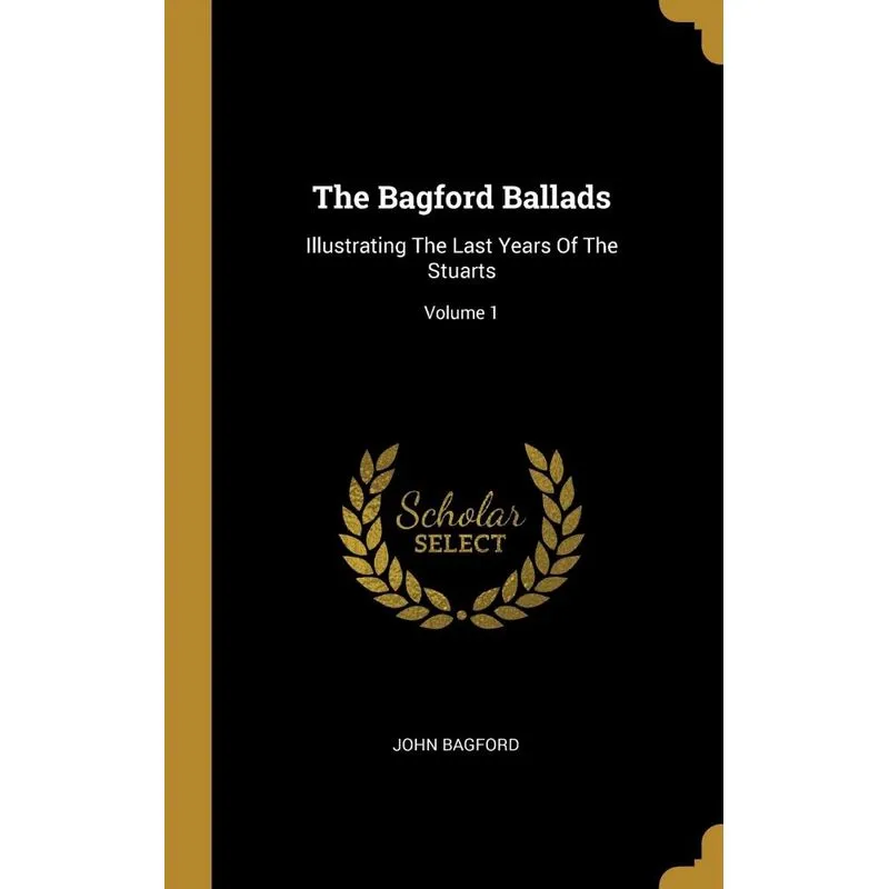 The Bagford Ballads