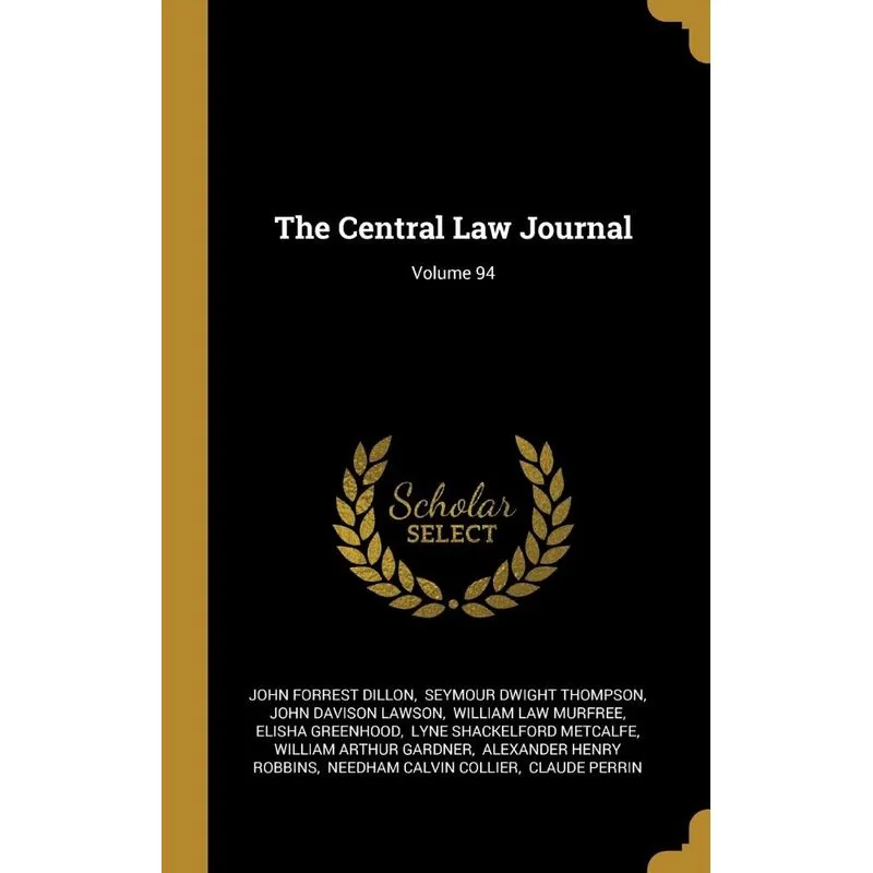 The Central Law Journal, Volume 94