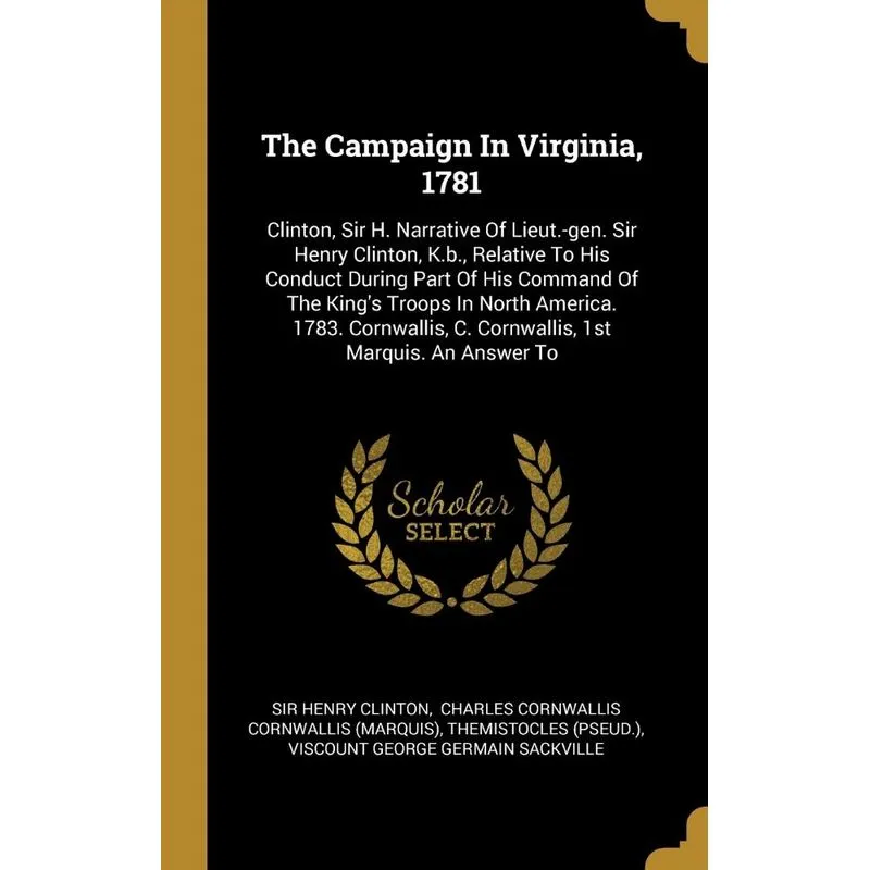 The Campaign In Virginia, 1781