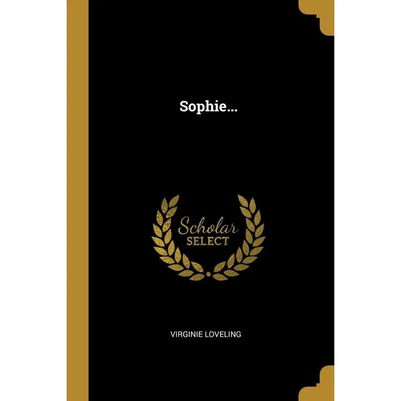 Sophie...